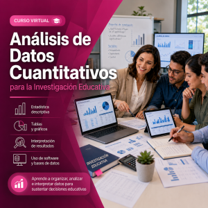 Curso Análisis de Datos Cuantitativos para la Investigación Educativa – CEINCCO